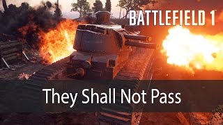 Они не пройдут (They shall not pass) ▶ Первое DLC к Battlefield 1