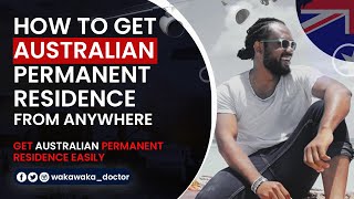 How to get Australian Permanent Residency from Anywhere in the world || Australian PR ||