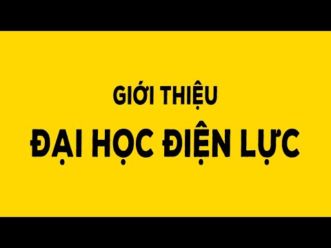 Video Giới thiệu Đại học Điện lực - youtube