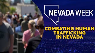 Combating Human Trafficking in Nevada | Nevada Week