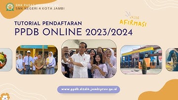 TUTORIAL PENDAFTARAN PPDB ONLINE JALUR AFIRMASI SMK Negeri 4 Kota Jambi