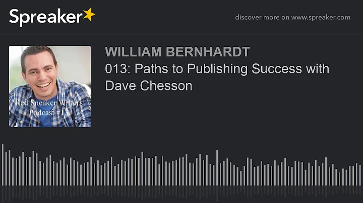 013: Paths to Publishing Success with Dave Chesson...