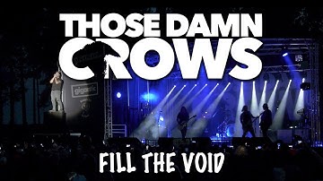 Those Damn Crows - Fill The Void - Call Of The Wild 2023
