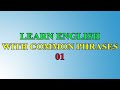Learn English With Common Phrases - 01 / Học tiếng Anh với những cụm từ thông dụng - 01