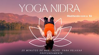 25 Minutos de Yoga Nidra para um Descanso Profundo