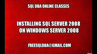 Installing Sql Server 2008 on Windows Server 2008 R2 Part1
