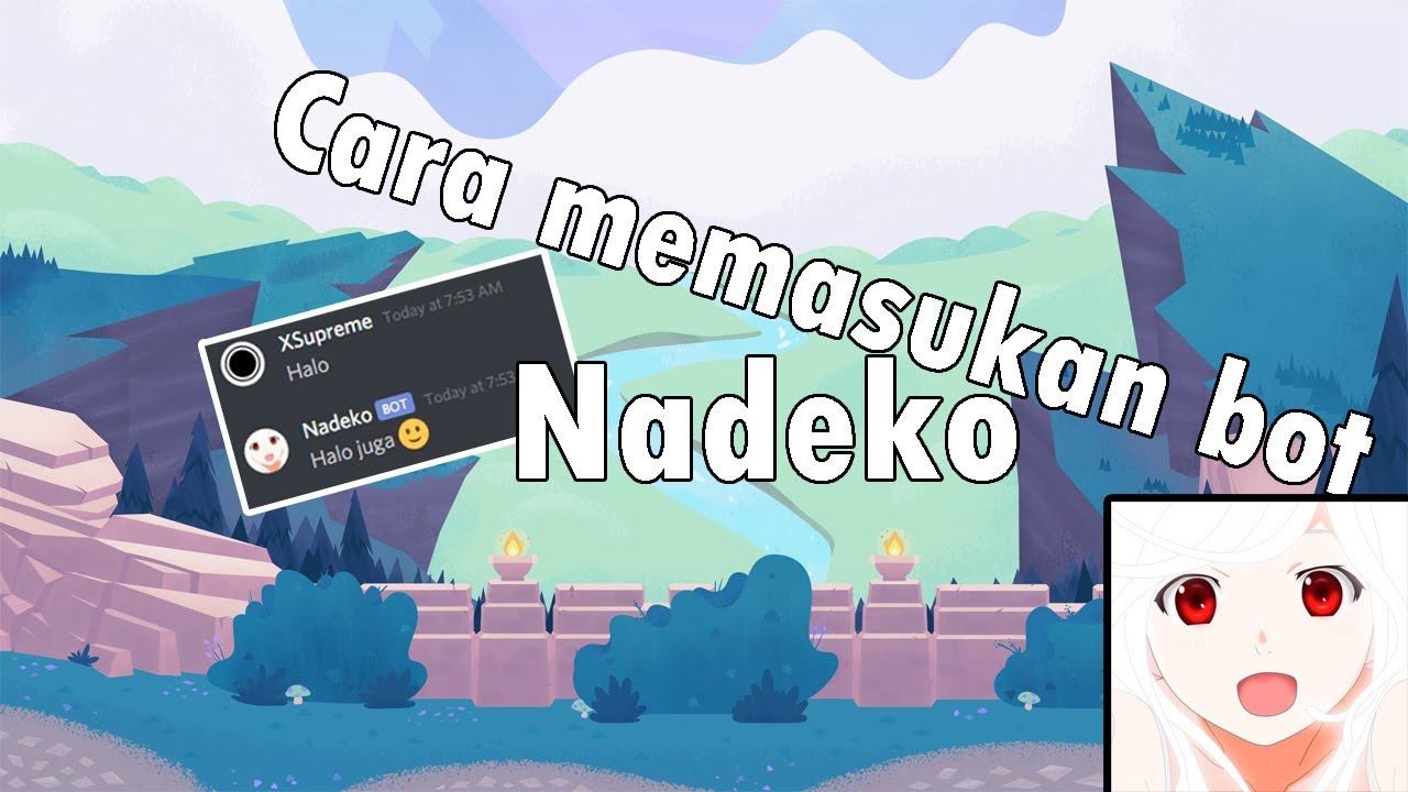 Cara memasukan bot Nadeko di discord! 