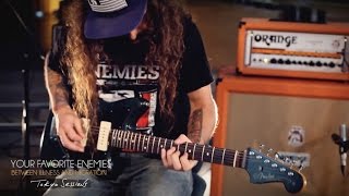 Your Favorite Enemies - Tokyo Sessions - Anyone - The guitars