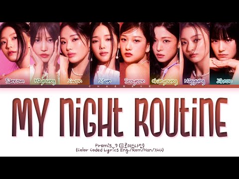 fromis_9 My Night Routine Lyrics (Color Coded Lyrics)