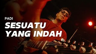 SESUATU YANG INDAH - PADI (Live Guitar Playthrough)
