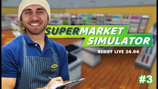 Supermarket Simulator - Rediff Sora