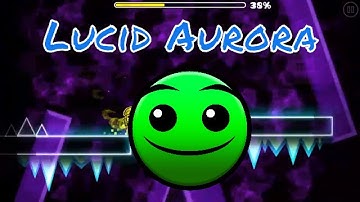 Geometry Dash: Lucid Aurora by LnayRI (Normal)
