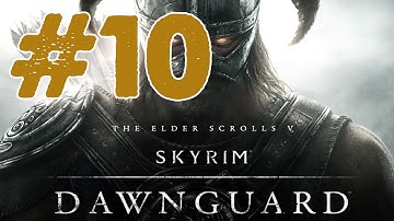 Skyrim: Dawnguard DLC Walkthrough: Part 10 Chasing Echoes (Gameplay/Commentary) Xbox/PS3/PC