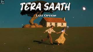 Last Option – “Tera Saath” (Official Music Video) Love Song screenshot 1