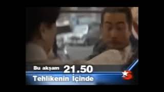 TEHLİKENİN İÇİNDE STAR TV FRAGMANI