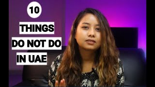 10 Things Do Not Do in UAE 2022