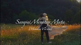 Sampai Menutup Mata - Mahalini Version. ( Lagu TIKTOK viral)