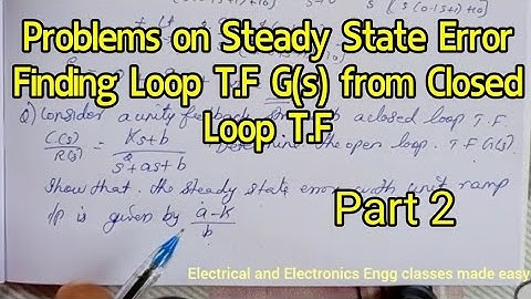 Problems on Steady State Error, Static Error Constants, Part 2