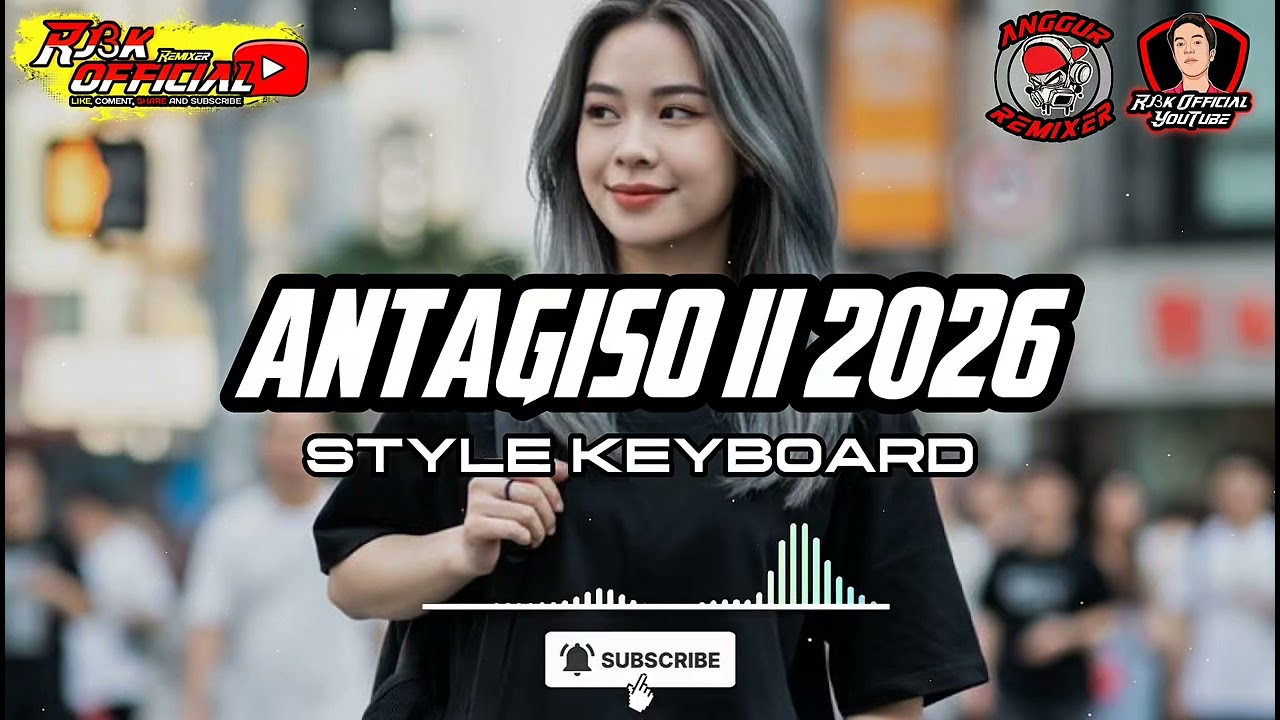 LAGU JOGET KEYBOARD ANTAGISO II 2026 - @AnggurRmxr 