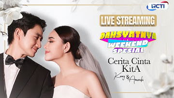 🔴LIVE STREAMING DAHSYATNYA WEEKEND SPESIAL | CERITA CINTA KITA KENNY & AMANDA | 12 OKTOBER 2025