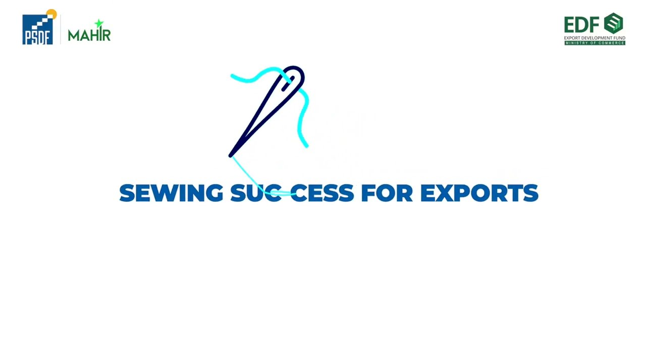 PSDF | Mahir x EDF – Export Growth Program for Textile Industry