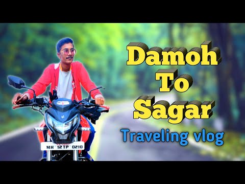 Damoh to sagar Travel Vlog | Bhajja Tiwari