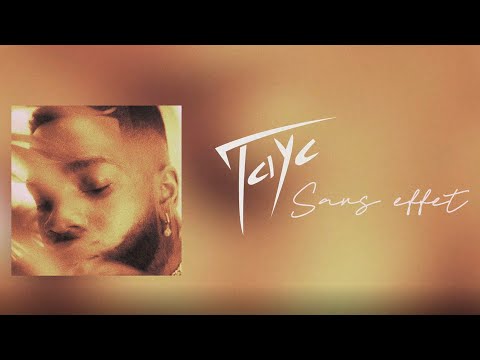Tayc - Sans Effet (Audio)