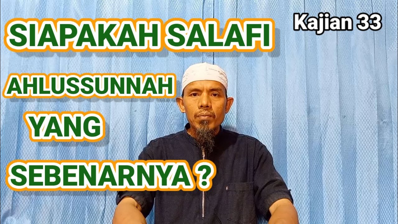 Siapakah salafi yang sebenarnya ??