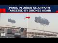 Panic In Dubai: New Drone Attack On Airport; Many Injured As Iran Continues Hitting US' Arab Allies