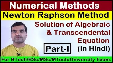 Newton Raphson Method - Working rule in hindi (Part-I)