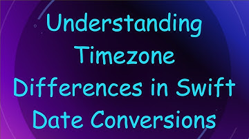 Understanding Timezone Differences in Swift Date Conversions
