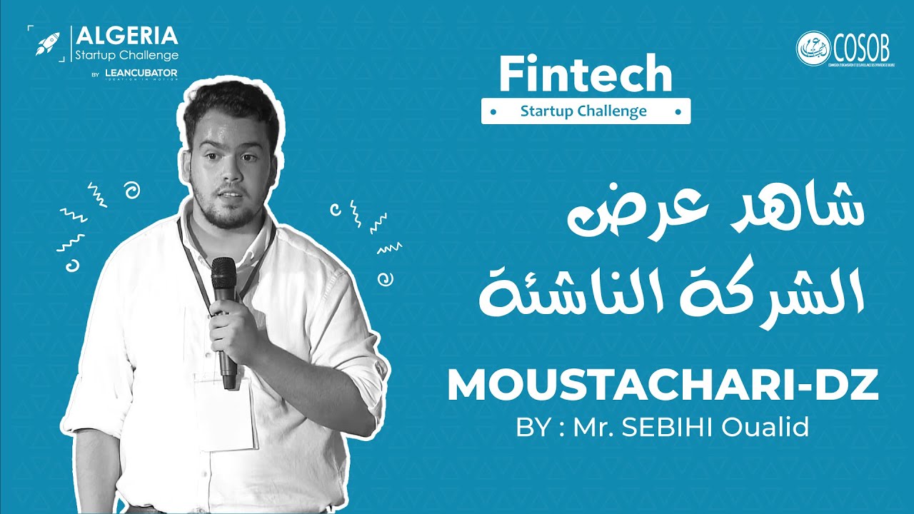 Startup Gagnante MOUSTACHARI DZ - Regtech by SEBIHI Oualid #ASC2021