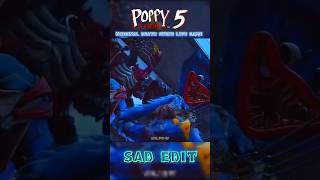 Poppy playtime chapter 5 Sad edit 😭#foryou #shorts #poppyplaytime5