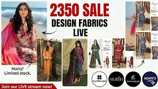 2350 sale design fabrics live| whole se bhi kam price| aaj hi reseller bane #foryou #viral #fyp 