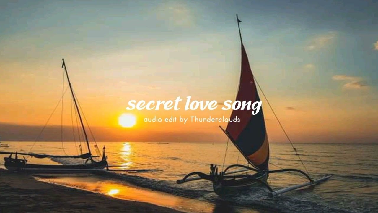 Secret love song (slowed \u0026 reverb version)