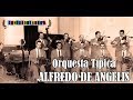 ALFREDO DE ANGELIS - OSCAR LARROCA - ENTRA NOMAS /  VOLVAMOS A EMPEZAR / TE QUIERO - TANGO - 1951