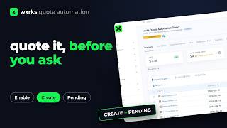 How to use wxrks Quote Automation