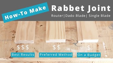 What Is The Best Way to Make a Rabbet Joint?