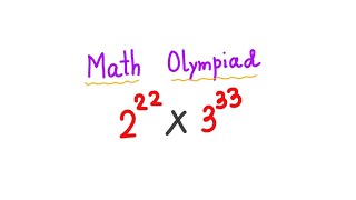Math Olympiad Exponent Trick: How to Simplify 2^22 x 3^33 #maths_exponents_simplify_tricks