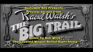 Bob Wills, Tommy Duncan, The Covered Wagon Rolled Right Along 1946 transcription