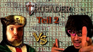 Aufgeben kommt nicht in Frage! | 1 vs 1 gegen Hackerman mit 2000 Gold - Teil 2 | Stronghold Crusader