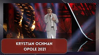 Krystian Ochman || Medley polskich utworów - KFPP Opole 2021