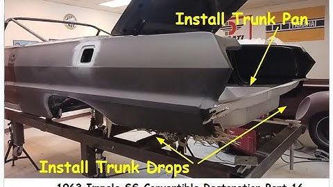 1963 Impala SS Convertible   - Install trunk pan  and trunk drops  -  DIY Auto Restoration