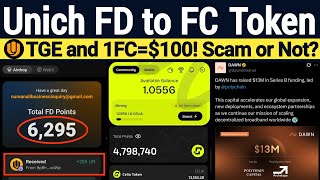 Unich Airdrop Fd To Fc Convert Ratio And Price Celia Airdrop And Dawn Depin New Update