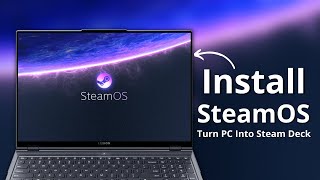Install SteamOS on PC — Turn An Old Laptop into Steam Deck (2024)