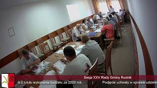 XXV Sesja Rady Gminy Rudnik 22.06.2021r. - cz.1