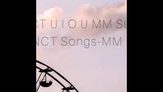 NCT U I.O.U MM Sub by NCT Songs-MM Sub