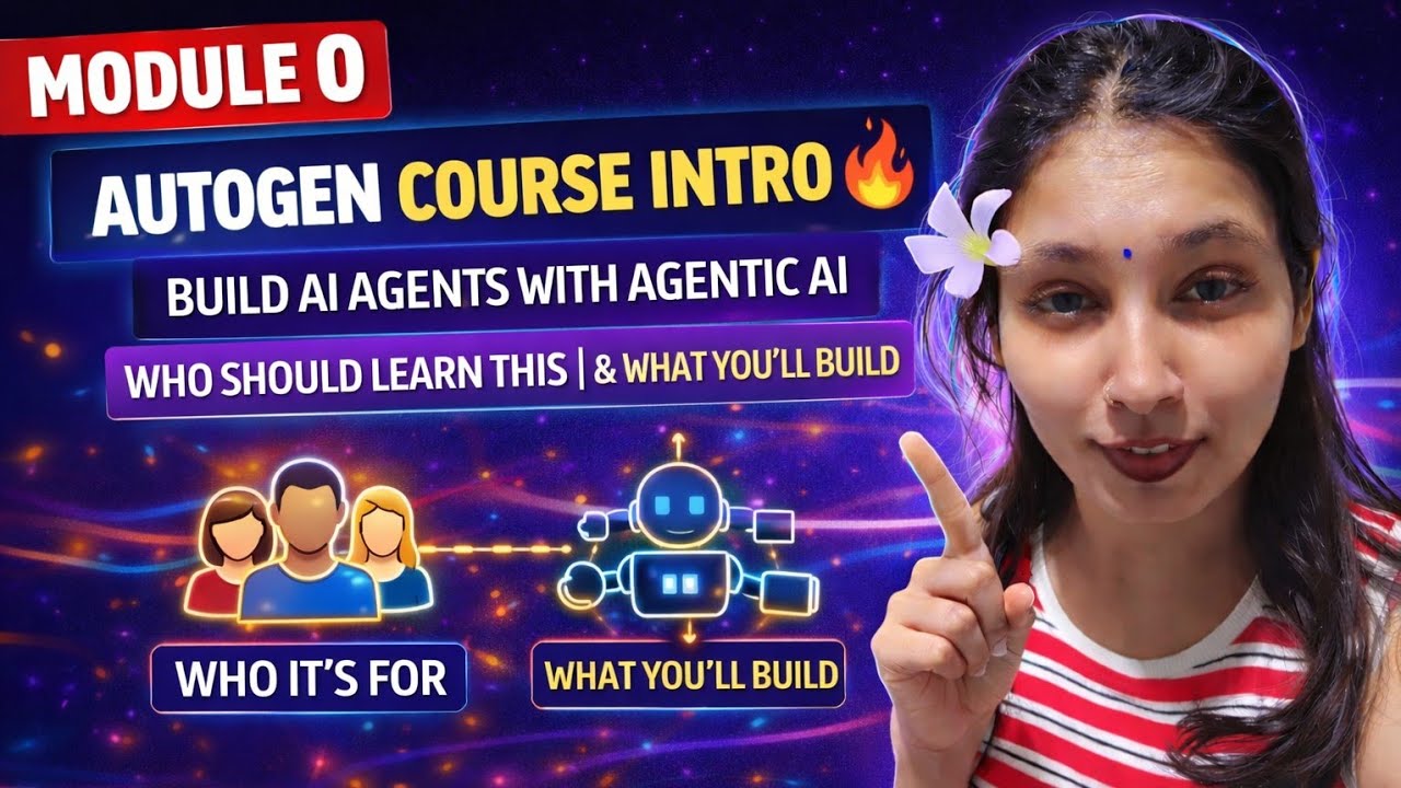AutoGen Course Intro 🔥 | Build AI Agents with Agentic AI | Who Should ...