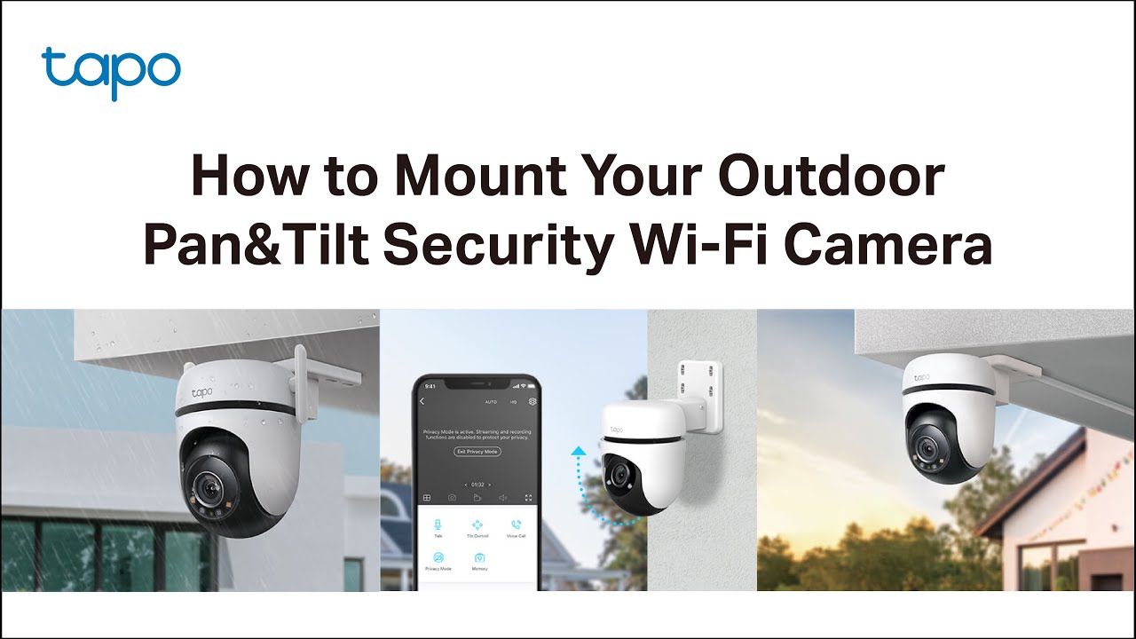 How to Mount Your Outdoor Pan&Tilt Security Wi-Fi Camera (Tapo