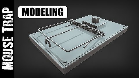 BLENDER; MOUSE TRAP (MODELING)